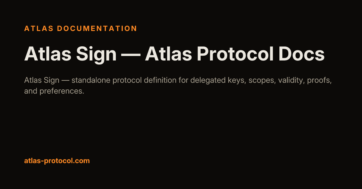 Atlas Sign — Atlas Protocol Docs